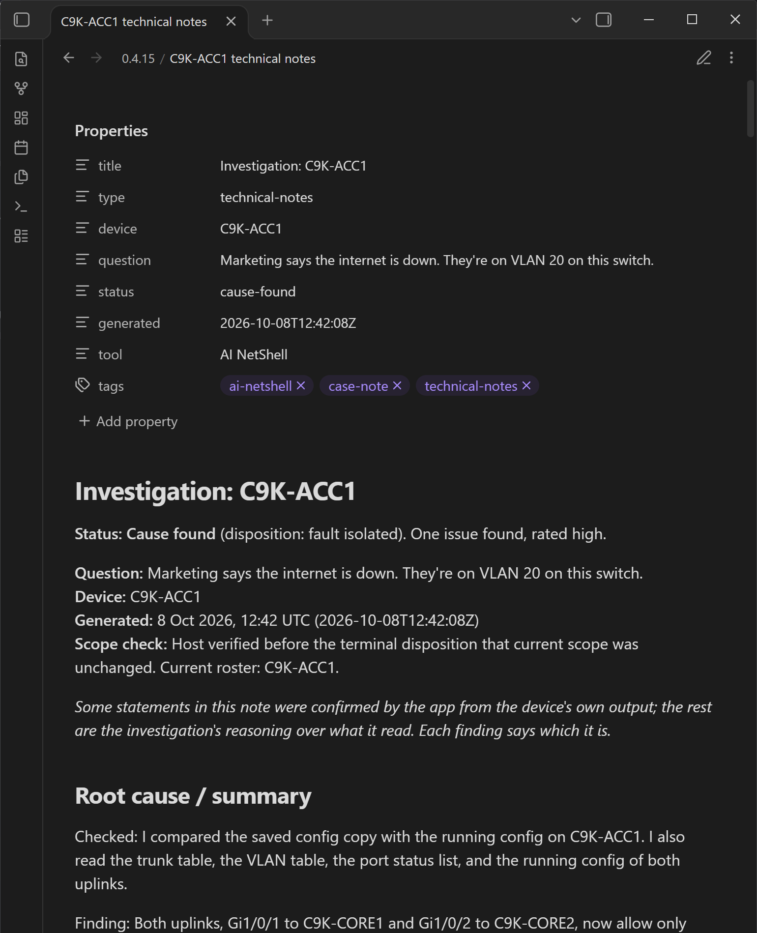 The top of the technical notes for the VLAN 20 ticket, opened in Obsidian: the properties block, the question, Status: Cause found, one issue rated high, the scope check, and the root cause summary: what Lina compared and read, and the start of the finding about both uplinks. Real app.